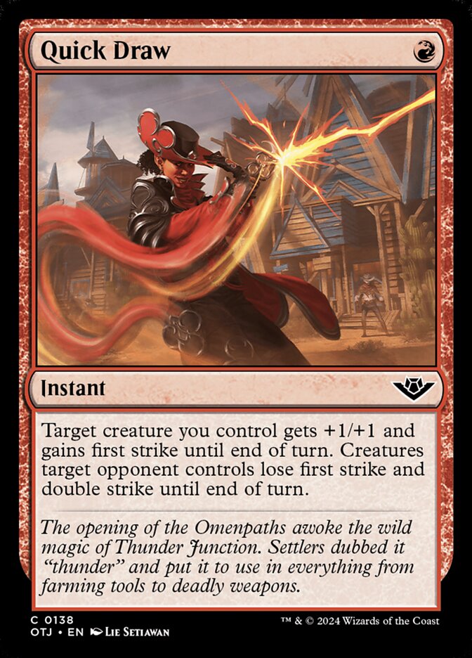 Quick Draw (138) – Magic: The Gathering, Outlaws of Thunder Junction